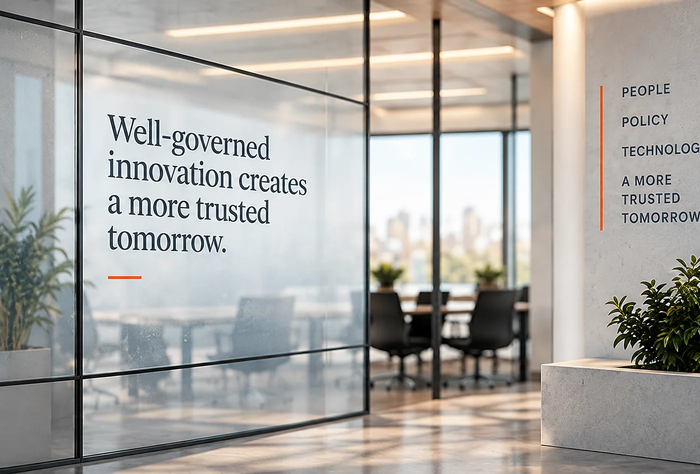 A glass office wall reading: Well-governed innovation creates a more trusted tomorrow
